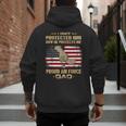 Now He Protects Me USAF Dad Proud Air Force Dad T-Shirt Men's Hoodie Back Print