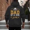 Proud Dad Of A Senior 2026 Class Of 2026 Graduate Men's Hoodie Back Print