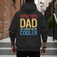 Tater Tots Dad Like a Regular Dad But Cooler Men's Hoodie Back Print