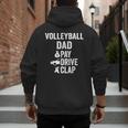 Volleyball Dad Pay Drive Clap Dad Of A Volleyball Player Dad Men's Hoodie Back Print