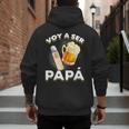 Voy Hacer Papa Ser Papa Voy A Ser Papa Dad To Be In Spanish Men's Hoodie Back Print