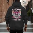 All I Want Is For My Dad In Heaven To Know How Much I Love Men's Hoodie Back Print