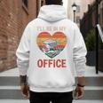 Garden I'Ll Be In My Office Father Day Plant Dad Men's Hoodie Back Print Garden I'Ll Be In My Office Father Day Plant Dad Men's Hoodie Back Print