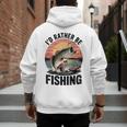 Id Rather Be Fishing Largemouth Bass Fish Dad Jokes Men's Hoodie Back Print