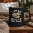 I Like Big Books And I Cannot Lie Book Reading Graphic Print Coffee Mug