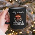 Buy Me Books And Tell Me To STFUATTDLAGG Booktok Graphic Print Coffee Mug Buy Me Books And Tell Me To STFUATTDLAGG Booktok Graphic Print Coffee Mug