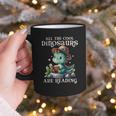 All The Cool Dinosaurs Are Reading Book Reader T-Rex Kawaii Graphic Print Coffee Mug