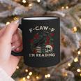 F-CAW-F I'm Reading Crow Book Lover Introvert Meme Graphic Print Coffee Mug F-CAW-F I'm Reading Crow Book Lover Introvert Meme Graphic Print Coffee Mug