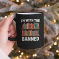 I'm With The Banned Librarian Banned Book Lover Reader Graphic Print Coffee Mug