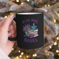 Read More Books Floral Book Reader Art Reading Lover Quote Graphic Print Coffee Mug