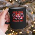 Read Your Heart Out Valentine Reading Book Kid Teacher Graphic Print Coffee Mug