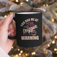 Spicy Books Merch Dark Romance You Had Me At Trigger Warning Graphic Print Coffee Mug