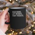 Women's Read Books Lift Weights Fight Fascists Reading Activism Graphic Print Coffee Mug