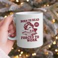 Book Readers Forced To Work Sadness Graphic Print Coffee Mug Book Readers Forced To Work Sadness Graphic Print Coffee Mug