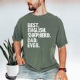 Best English Shepherd Dad Ever Dog Owner Daddy Father's Day Men's Comfort Colors T-Shirt Moss