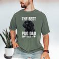Best Pug Dad Ever Fathers Day Cute Daddy Dad Pug Men's Comfort Colors T-Shirt Moss
