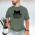 Cat For Cat Lover Mom Dad Cat Judging You Silently Men's Comfort Colors T-Shirt Moss