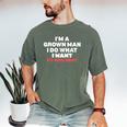Dad Father I'm A Grown Man I Do What My Kids Want Men's Comfort Colors T-Shirt Moss