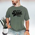 Dad From Kids Best Dad Ever Father's Day Men's Comfort Colors T-Shirt Moss