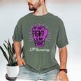 My Dads Fight Is My Fight Immune ITP Awareness Men's Comfort Colors T-Shirt Moss