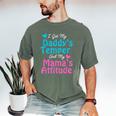 Family Tee I Got My Daddy's Temper And Mama's Attitude Men's Comfort Colors T-Shirt Moss
