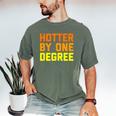 Hotter By One Degree Graduation Shirt College Major Graduate Men's Comfort Colors T-Shirt Moss