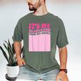 It's My Graduation Sign My Shirt Groovy Girls Graduation Men's Comfort Colors T-Shirt Moss
