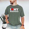 I Love My Step-Dad Heart Family Grandpa StepDad Bonus Dad Men's Comfort Colors T-Shirt Moss