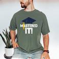 Mastered It T Shirt Graduation Men Graduate Men's Comfort Colors T-Shirt Moss