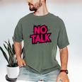 No Small Talk Zone – Introvert Quote Men's Comfort Colors T-Shirt Moss No Small Talk Zone – Introvert Quote Men's Comfort Colors T-Shirt Moss