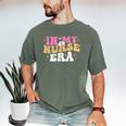 In My Nurse Era Nursing School Graduation Women Men's Comfort Colors T-Shirt Moss