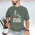 Some People Just Need A Pat On The Back Introvert Men's Comfort Colors T-Shirt Moss Some People Just Need A Pat On The Back Introvert Men's Comfort Colors T-Shirt Moss
