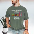 Please Be Patient With Me I'm From The 1900s Video Tape Men's Comfort Colors T-Shirt Moss
