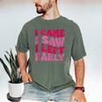 I Came I Saw I Left Early Sarcastic Introvert Saying Men's Comfort Colors T-Shirt Moss I Came I Saw I Left Early Sarcastic Introvert Saying Men's Comfort Colors T-Shirt Moss