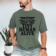 Today's Mission Keep Tiny Human Alive Father's Day Dad Men's Comfort Colors T-Shirt Moss