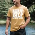 This Is What A DILF Looks Like Hot Dad DILF Men's Comfort Colors T-Shirt Mustard This Is What A DILF Looks Like Hot Dad DILF Men's Comfort Colors T-Shirt Mustard