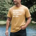 Introverted But Will Talk About Acting Actor Theatre Actress Premium Tri-Blend Men's Comfort Colors T-Shirt Mustard