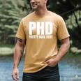 PHD Pretty Huge Debt Doctoral Degree PHD Graduation Men's Comfort Colors T-Shirt Mustard