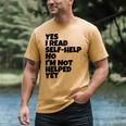 Yes I Read Self-Help No I’m Not Helped Yet Book Lover Men's Comfort Colors T-Shirt Mustard Yes I Read Self-Help No I’m Not Helped Yet Book Lover Men's Comfort Colors T-Shirt Mustard