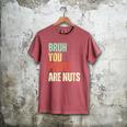 Bruh You People Are Nuts Introvert Saying Mean Men's Comfort Colors T-Shirt Crimson Bruh You People Are Nuts Introvert Saying Mean Men's Comfort Colors T-Shirt Crimson