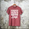 Introverted But Willing To Discuss Dogs Introverts Men's Comfort Colors T-Shirt Crimson