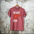 In My Sigma Dad Era Meme Alpha Male Sigma Daddy Father Men's Comfort Colors T-Shirt Crimson