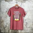 Sorry I Can't I Have Book Club Men's Comfort Colors T-Shirt Crimson Sorry I Can't I Have Book Club Men's Comfort Colors T-Shirt Crimson