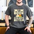 The Book Is Always Better Thriller Men's Comfort Colors T-Shirt Pepper The Book Is Always Better Thriller Men's Comfort Colors T-Shirt Pepper