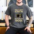 You Can't Scare Me I'm From The 1900s Television Retro Premium Men's Comfort Colors T-Shirt Pepper