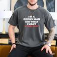 Dad Father I'm A Grown Man I Do What My Kids Want Men's Comfort Colors T-Shirt Pepper