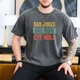 Dad Jokes Are How Eye Roll Father's Day Pun Graphic Men's Comfort Colors T-Shirt Pepper