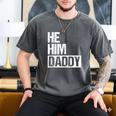 Daddy Lover Valentine Quote He Him Daddy Men's Comfort Colors T-Shirt Pepper
