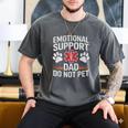 Emotional Support Dad Do Not Pet Caring Father's Day Men's Comfort Colors T-Shirt Pepper