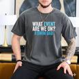What Event Are We On Swim Dad Swimmer Father Swimming Men's Comfort Colors T-Shirt Pepper